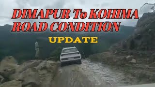 Road update between Dimapur and Kohima [upl. by Nnaegroeg]