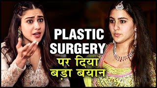 Sara Ali Khan REACTS On Plastic Surgery In Bollywood [upl. by Tamer68]