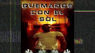 Quemados con El Sol VpR Groen Records 2023 [upl. by Gant]