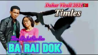 BA RAI DOK Fhus Leky feat Rina Bere [upl. by Ellora]