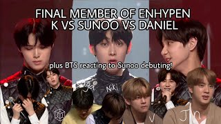 English subtitle FINAL MEMBER OF ENHYPEN SUNOO VS K VS DANIEL plus BTS reacting to Sunoo debuting [upl. by Kirsti]