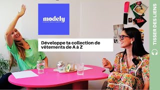 Développer sa collection de vêtements  Modely Textile vous accompagne de A à Z [upl. by Aihppa]