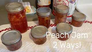 Peach Jam 2 Ways [upl. by Tait141]