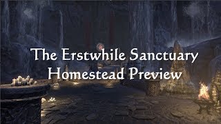 ESO Fashion  The Erstwhile Sanctuary Homestead Preview [upl. by Weston609]