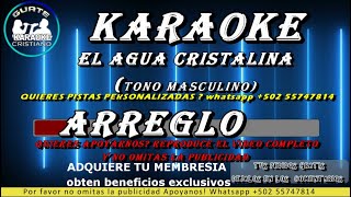 KARAOKE EL AGUA CRISTALINA tonalidad hombre [upl. by Ljoka]