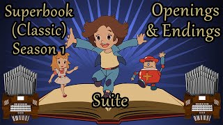 Superbook Classic Season 1 Openings amp Endings Suite Organ Cover Reupload [upl. by Novello]