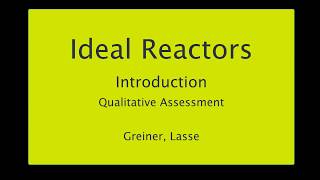 Ideal Reactors Introduction [upl. by Aniluap]