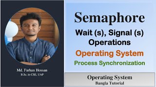 Semaphore  Process Synchronization  Operating system  Bangla Tutorial [upl. by Arta]