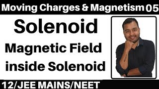 Moving Charges n Magnetism 05  Solenoid I Magnetic Field due to Solenoid  Amperes Law JEENEET [upl. by Hamal312]