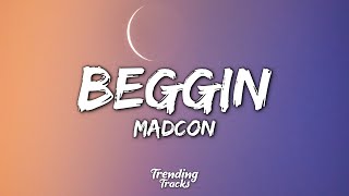 Madcon  Beggin Lyrics  Beggin beggin you [upl. by Noyr]