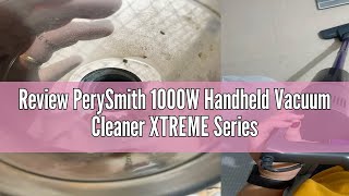 Review PerySmith 1000W Handheld Vacuum Cleaner XTREME Series X10 Lite [upl. by Idette]