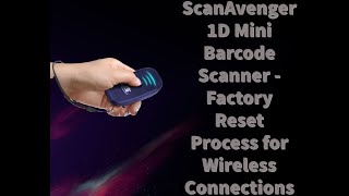 SA1000 ScanAvenger 1D Mini Barcode Scanner  Wireless Connection Factory Reset Steps [upl. by Poore]