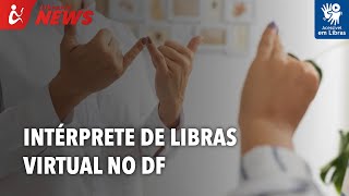 Intérprete de Libras virtual no DF Libras [upl. by Donohue]