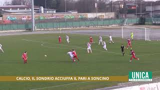 Calcio il Sondrio acciuffa il pari a Soncino [upl. by Benedicta986]