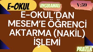 EOKULDAN MESEME ÖĞRENCİ AKTARMA NAKİL İŞLEMİ [upl. by Benzel188]