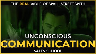 Unconscious Communication  Free Sales Training Program  Sales School [upl. by Erihppas]