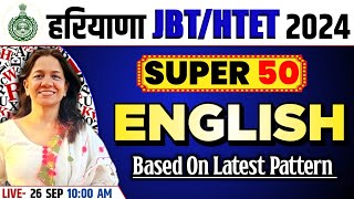 HARYANA JBTHTET 2024 ENGLISH PRACTICE SET  ENGLISH SUPER 50 amp PREVIOUS YEAR QUESTIONS [upl. by Gnol]