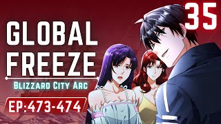 35 TAGALOG Global Freeze 473474 Episode  Manhwa recap 2024 [upl. by Onaled]