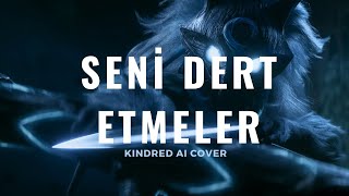 KINDRED  Seni Dert Etmeler AI COVER [upl. by Okemak704]