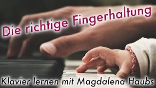 Klavierunterricht  Die richtige Fingerhaltung [upl. by Idnib]