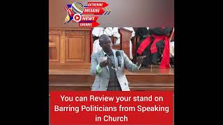 Arch Bishop Ole Sapit You can Review your stand on Barring Politicians from Speaking in Church [upl. by Quenna]