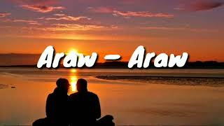 Araw–Araw – Zarckaroo Lyrics [upl. by Nuj]