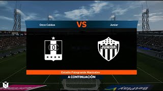 Once Caldas vs Junior ● Liga Betplay 2024 ● Pes 2021 [upl. by Minoru682]