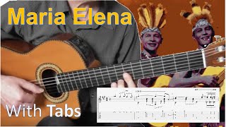 Maria Elena  Los Indios Tabajaras  Solo Fingerstyle Guitar [upl. by Ultima]