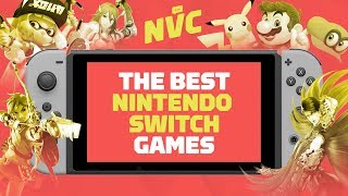 The Best Nintendo Switch Games  NVC Switch One Year Anniversary [upl. by Ulland743]