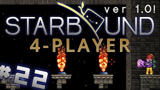 Starbound 10  22  Its Obvious 4 Player Starbound Gameplay [upl. by Ajnot874]