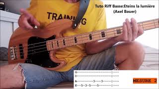 TUTO RIFF BASSEEteins la lumièreAxel Bauer [upl. by Eletnahc]