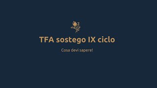 TFA Sostegno IX ciclocosa sapere [upl. by Hgielram57]