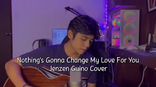 Nothings Gonna Change My Love For You  George Benson Jenzen Guino Cover [upl. by Alleuol]