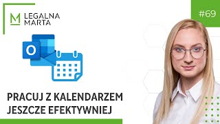 Pracuj z kalendarzem jeszcze efektywniej [upl. by Henke]