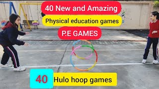 40 physical education games and activities for school  40 hulo hoop games  physEd [upl. by Nallij280]