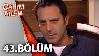 Canım Ailem 43Bölüm [upl. by Tehcac]