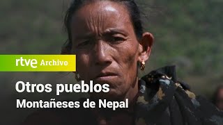 Otros pueblos Montañeses de Nepal  RTVE Archivo [upl. by Neural]