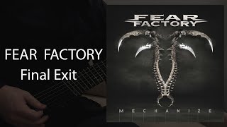 Fear Factory  Final Exit instrumentalguitar playthrough [upl. by Paryavi765]