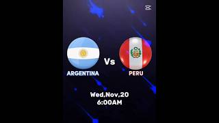 World Cup Qualifiers Argentina vs Peru⚽🎉 WedNov20 600 AM Match tayefedit argentina🎉 football [upl. by Edna427]