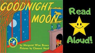 STORYTIME GOODNIGHT MOON  READ ALOUD Stories For Children [upl. by Nylekcaj253]