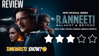 Ranneeti Balakot amp Beyond Series REVIEW  JioCinema [upl. by Ledif]