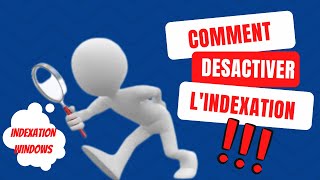 Désactiver lindexation de fichiers sur Windows 11  10 [upl. by Radford17]