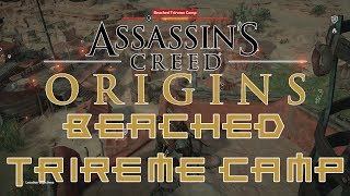 Assassins Creed Origins  Beached Trireme Camp [upl. by Hali]