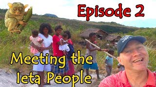 Episode 2 Meeting the Ieta People [upl. by Kalle912]