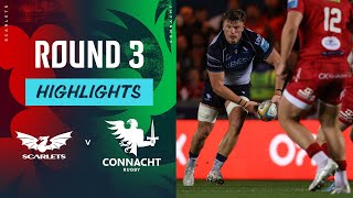 Scarlets v Connacht  Highlights  Round 3  URC 202425 [upl. by Ynnattirb]