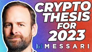 Crypto Thesis for 2023  Ryan Selkis [upl. by Nirrat]