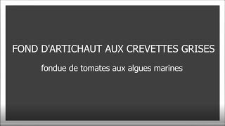 Recette 16 Fond dartichaut aux crevettes grises  Amazing Life [upl. by Jerroll]