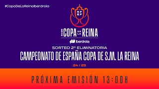 🚨En Directo🚨SORTEO CAMPEONATO DE ESPAÑA COPA DE SM LA REINA I🔴RFEF [upl. by Annayk]