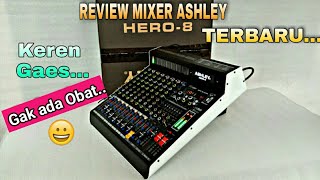 SATU LAGI MIXER KEREN ASHLEY HERO 8 TERBARU  WAJIB PUNYA NIH PENGGEMAR ASHLEY [upl. by Dorcus570]