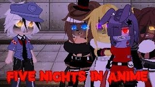 •Five nights in anime•night 1•GC [upl. by Yenffit]